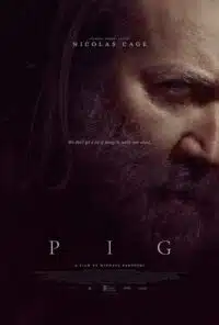 ดูหนังออนไลน์ฟรี หมูข้าหาย Pig กับความหมายของชีวิต (2021)