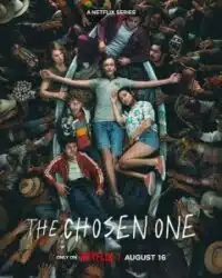 ดูหนังออนไลน์ฟรี The Chosen One (2023) ผู้ถูกเลือก