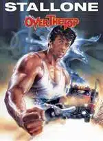 ดูหนังออนไลน์ฟรี Over the Top พ่อครับ อย่ายอมแพ้ (1987)