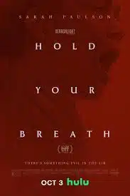 ดูหนังออนไลน์ฟรี โฮล ยู เบรท Hold Your Breath (2024)