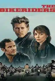 ดูหนังออนไลน์ฟรี The Bikeriders เดอะ ไบค์ไรเดอร์ส (2023)
