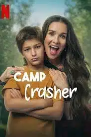 ดูหนังออนไลน์ฟรี Camp Crasher คุณแม่ป่วนค่าย (2024)