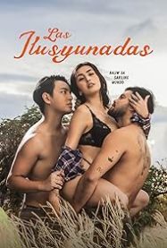 ดูหนังออนไลน์ฟรี ลาส อิลูซีอันดาส Las ilusyunadas (2025)